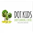 DOT KIDS EARLY LEARNING CENTRE - KELVIN GROVE