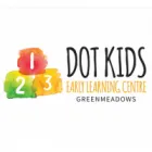 DOT KIDS EARLY LEARNING CENTRE - GREENMEADOWS NURSERY